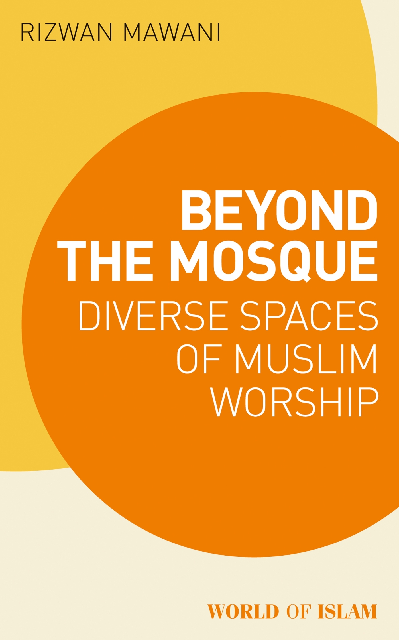 Front cover for Beyond the Mosque